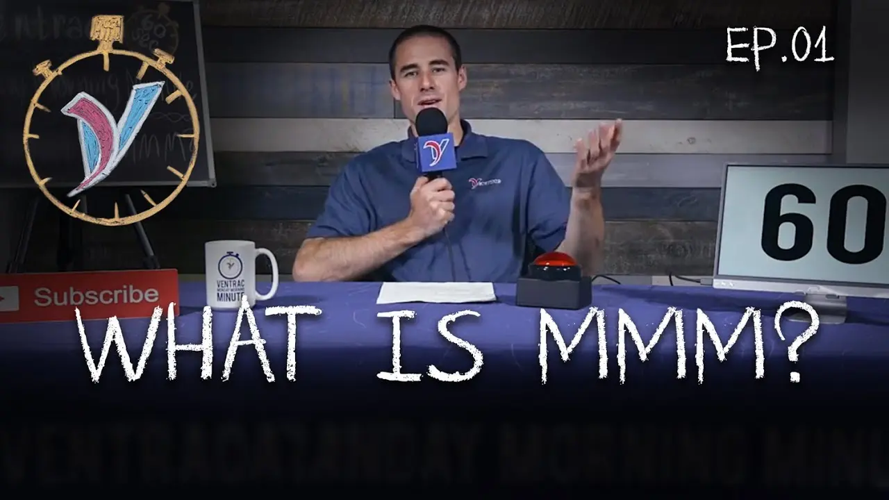 Ventrac MMM 01 What Is Monday Morning Minute